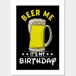 Beer me birthday Posters and Art